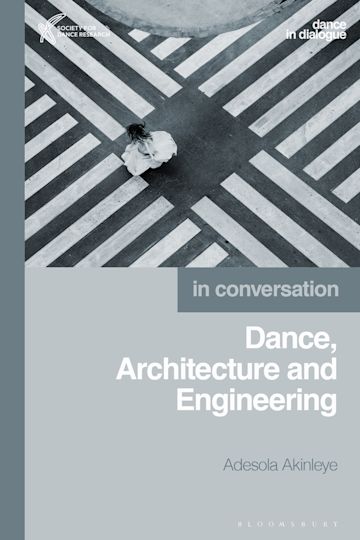 Cover of Adesola Akinleye's book:  Dance, Architecture and Engineering.